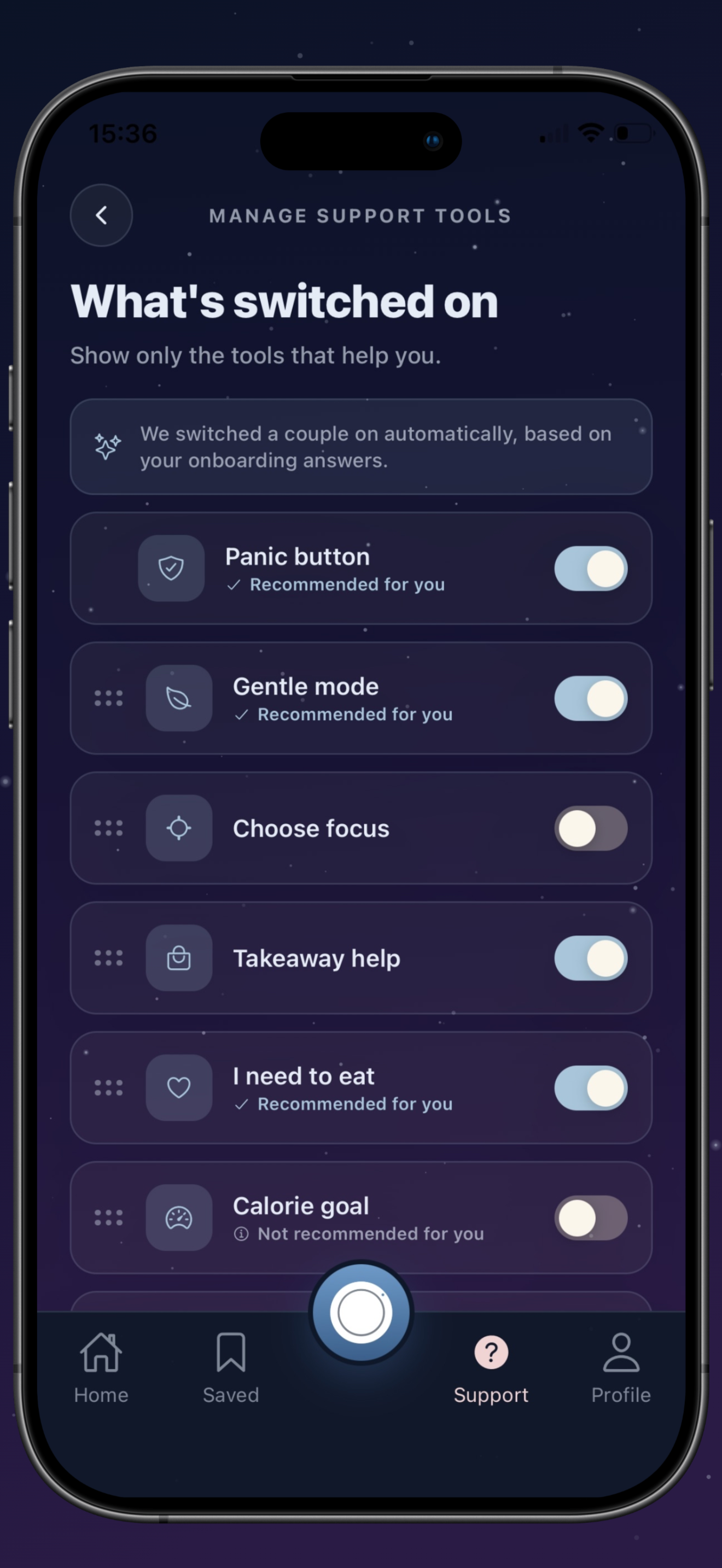 The Support settings screen, where you switch on only the tools that help you